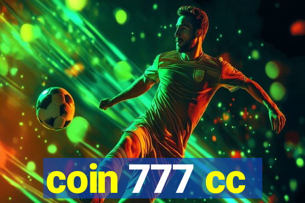 coin 777 cc