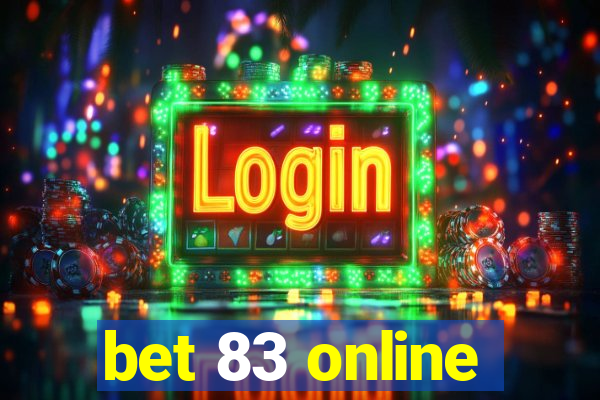 bet 83 online