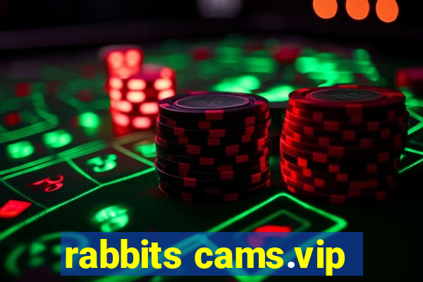 rabbits cams.vip