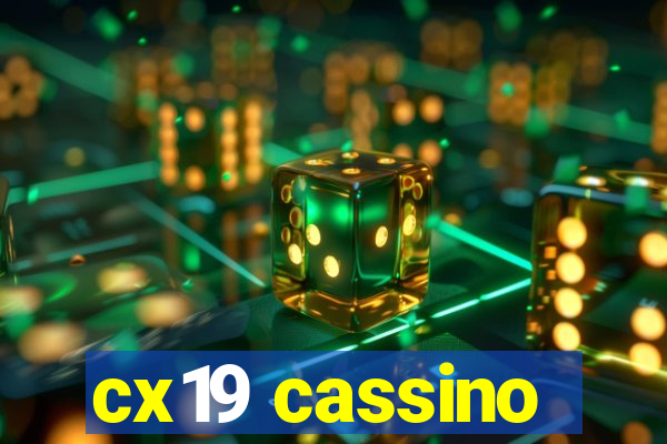cx19 cassino