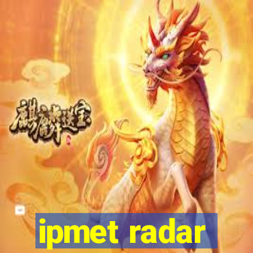 ipmet radar