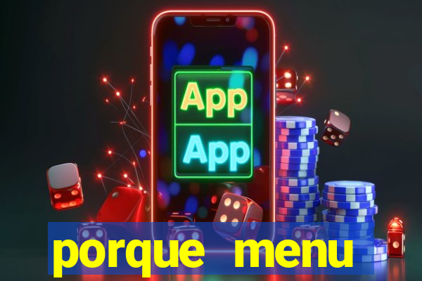 porque menu selvagem acabou