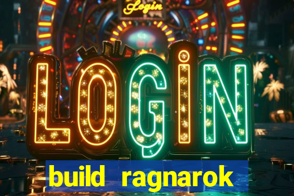 build ragnarok history reborn 1x