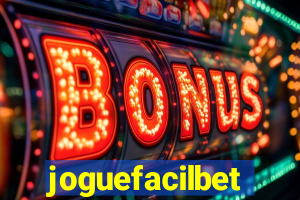 joguefacilbet