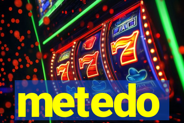 metedo