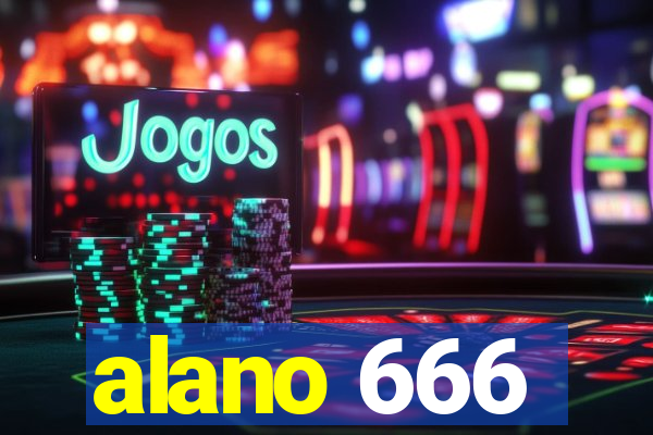 alano 666