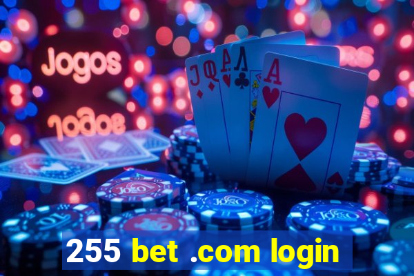 255 bet .com login