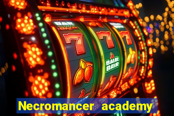 Necromancer academy and the genius summoner 63