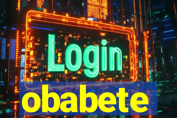obabete