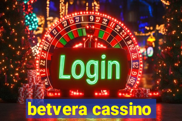 betvera cassino