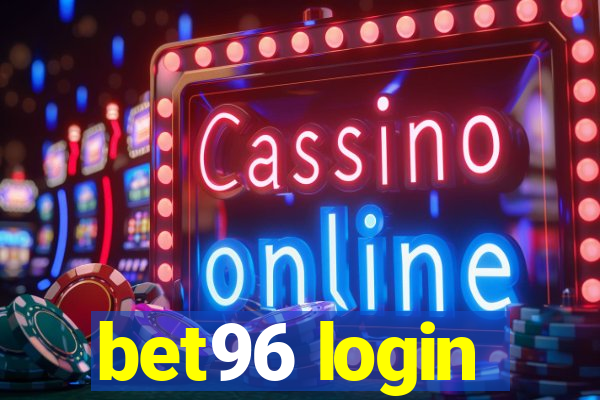 bet96 login