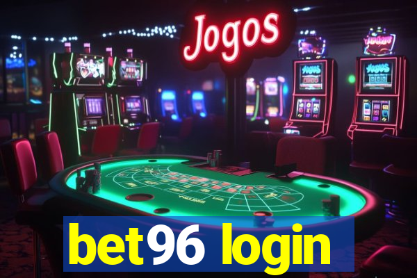 bet96 login