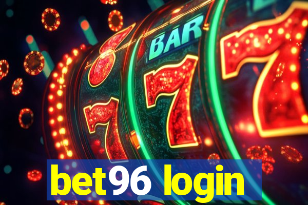 bet96 login