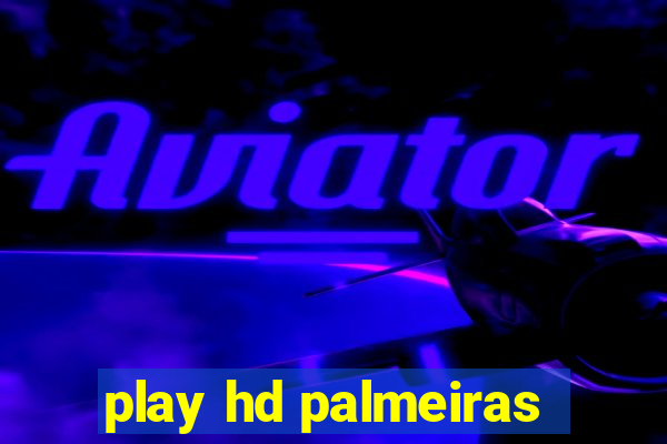 play hd palmeiras