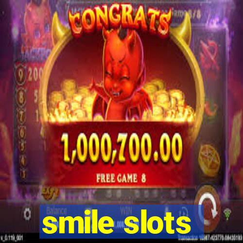 smile slots