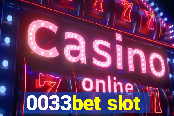 0033bet slot