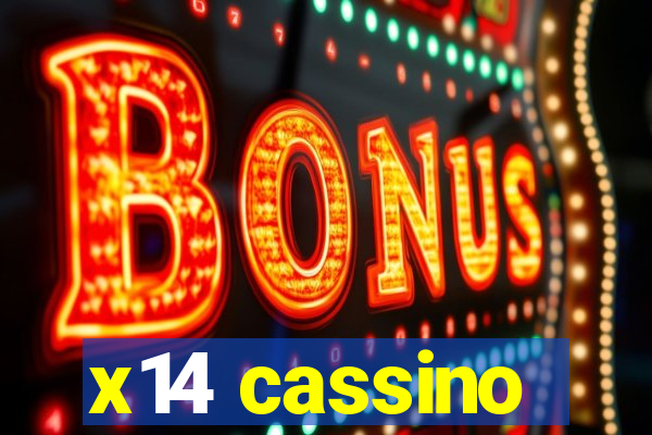x14 cassino