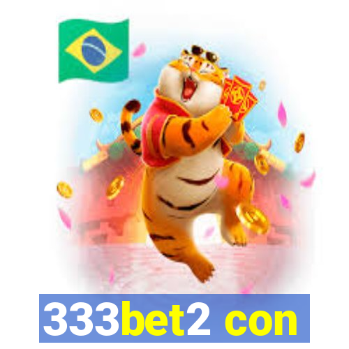 333bet2 con
