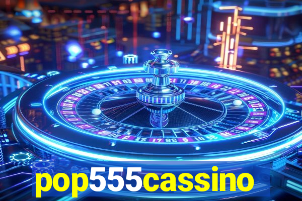 pop555cassino