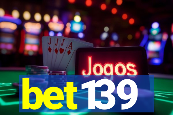 bet139