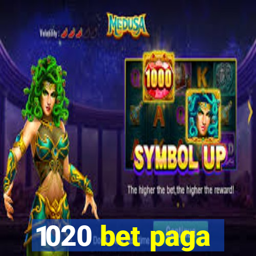 1020 bet paga