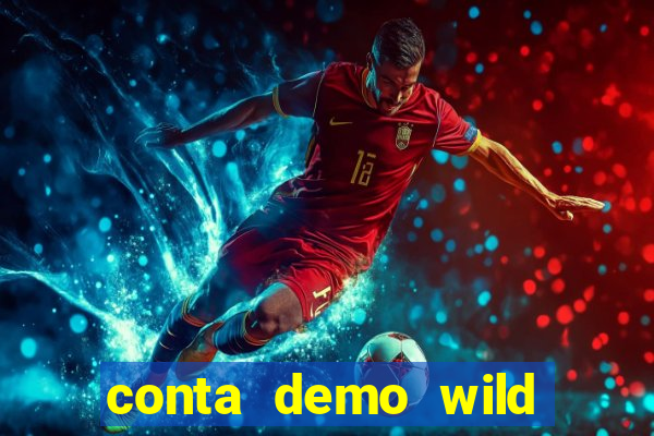 conta demo wild bounty showdown