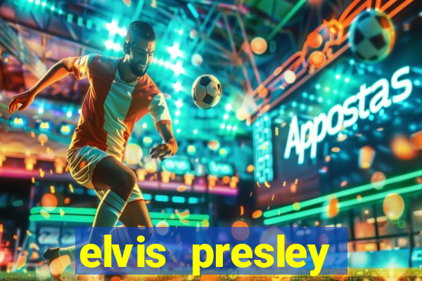 elvis presley altura e peso