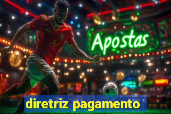 diretriz pagamento
