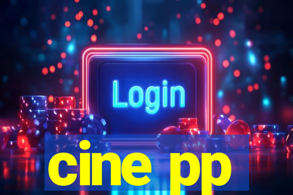cine pp