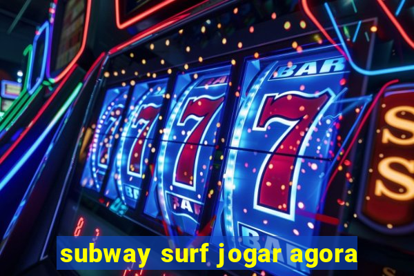 subway surf jogar agora
