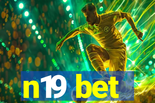 n19 bet