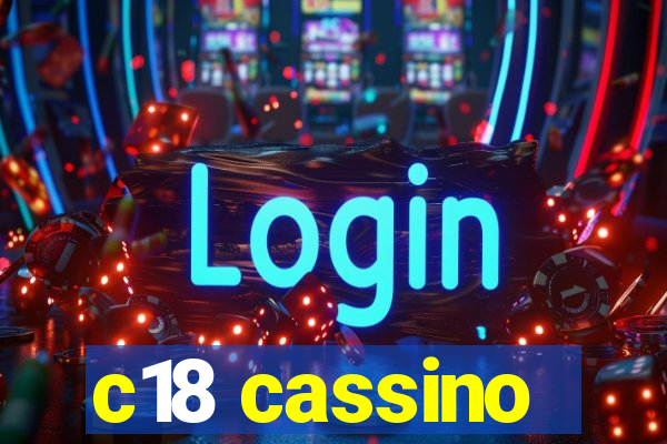 c18 cassino