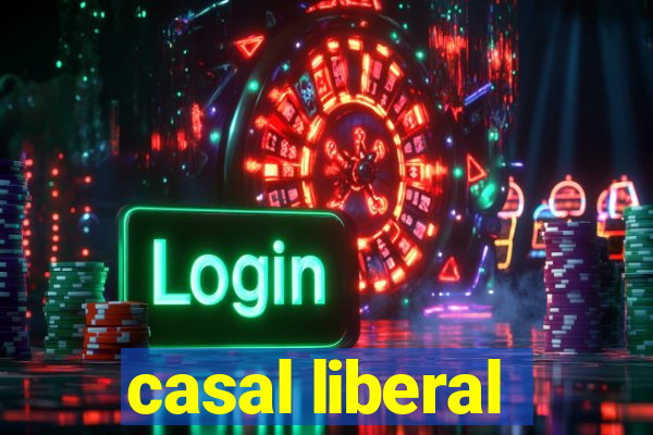casal liberal