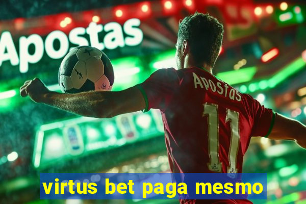 virtus bet paga mesmo