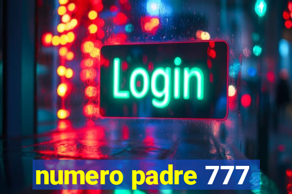 numero padre 777