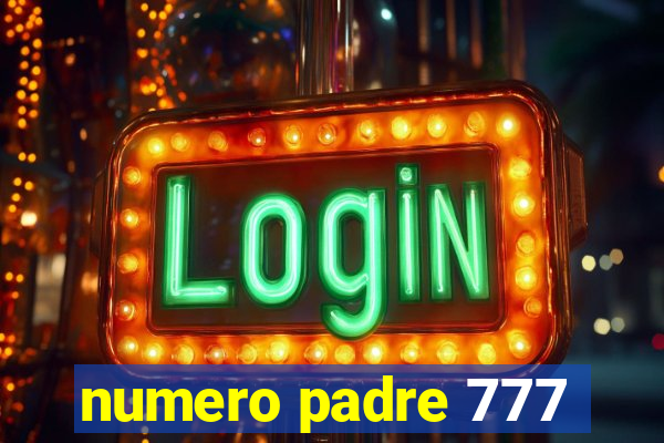 numero padre 777