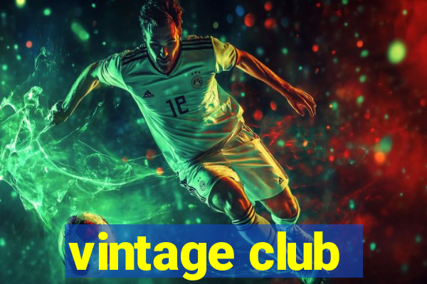 vintage club