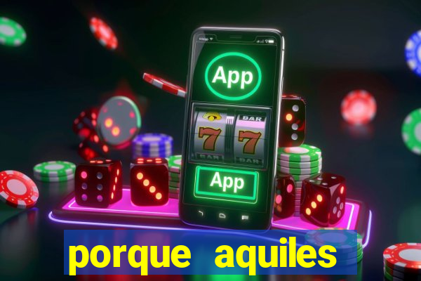 porque aquiles chora por heitor