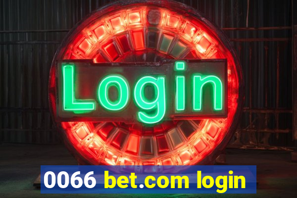 0066 bet.com login