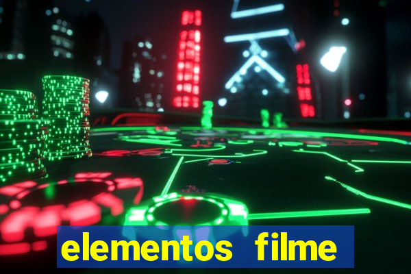 elementos filme completo dublado