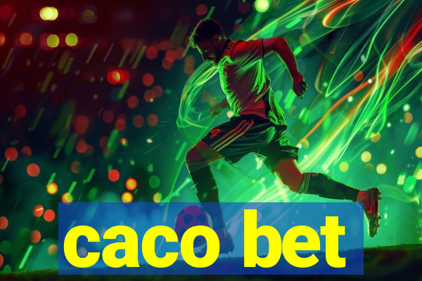 caco bet