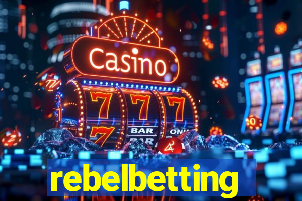 rebelbetting