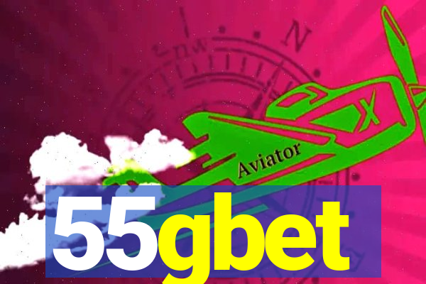 55gbet