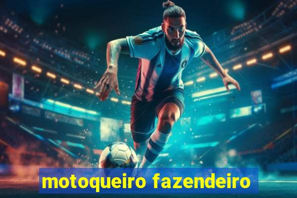 motoqueiro fazendeiro