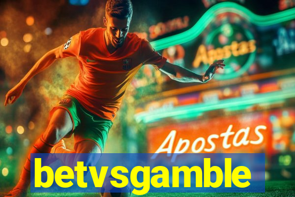 betvsgamble