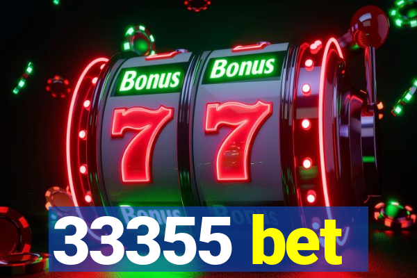 33355 bet