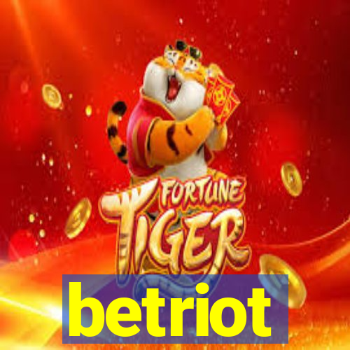 betriot