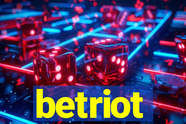 betriot