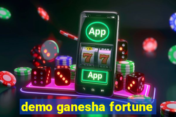 demo ganesha fortune