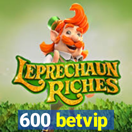 600 betvip